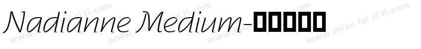Nadianne Medium字体转换